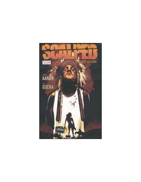 SCALPED 1 - NAZIONE INDIANA