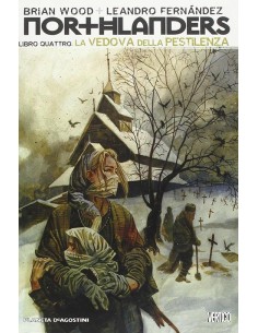 NORTHLANDERS 4 - LA VEDOVA DELLA PESTILENZA