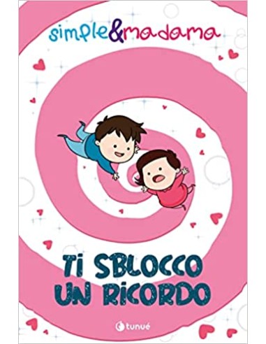 SIMPLE MADAMA TI SBLOCCO UN RICORDO