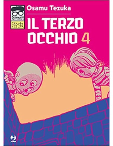 IL TERZO OCCHIO 4 (di 7) - OSAMUSHI COLLECTION