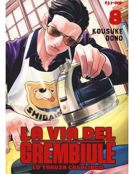 LA VIA DEL GREMBIULE - LO YAKUZA CASALINGO 8