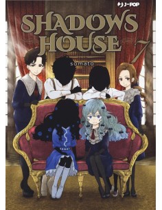 SHADOWS HOUSE 7