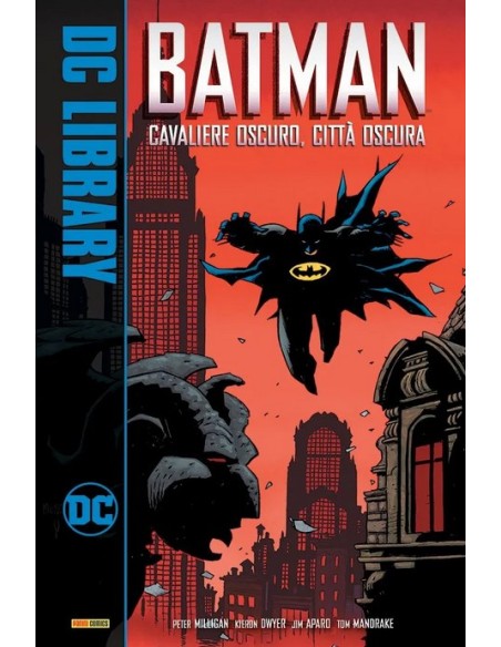 BATMAN CAVALIERE OSCURO, CITTA` OSCURA - DC LIBRARY