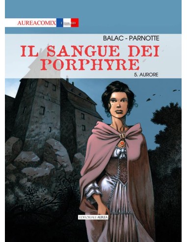 IL SANGUE DEI PORPHYRE 5 (di 6) - AUREACOMIX LINEA BD 67