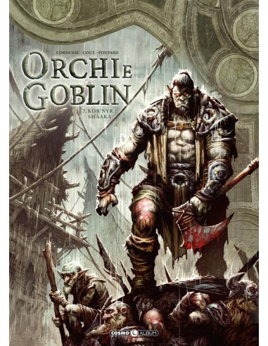 ORCHI E GOBLIN 7 - KOR`NYR / SHAAKA