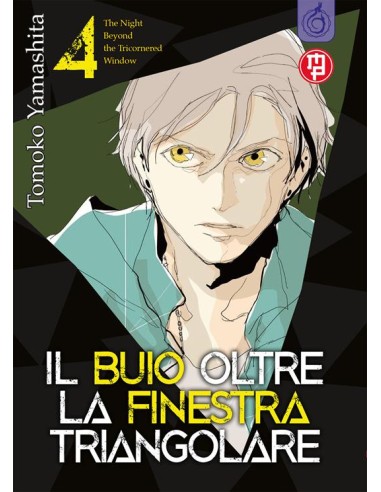 IL BUIO OLTRE LA FINESTRA TRIANGOLARE 4 (di 10)