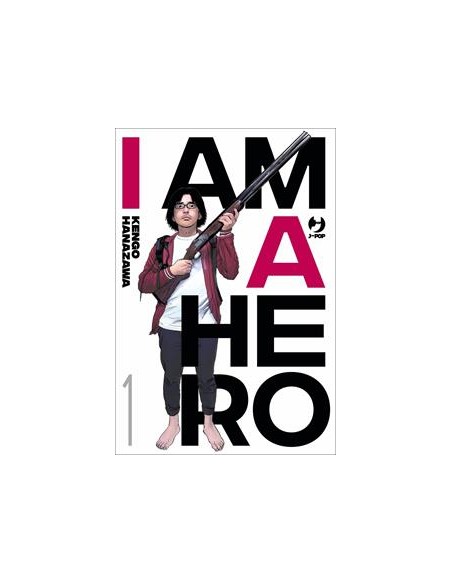 I AM A HERO - NUOVA EDIZIONE 1 (di 22)