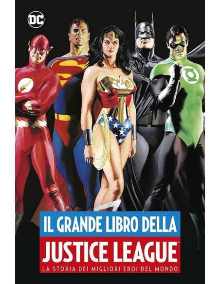 IL GRANDE LIBRO DELLA JUSTICE LEAGUE - DC ANTHOLOGY
