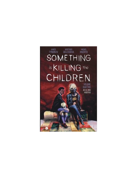 SOMETHING IS KILLING THE CHILDREN 4