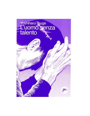 L`UOMO SENZA TALENTO NUOVA EDIZIONE