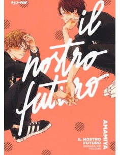 IL NOSTRO FUTURO - BOKURA NO TSUZUKI