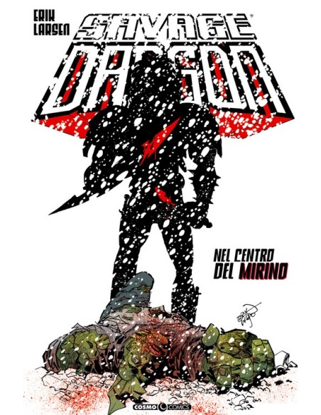 SAVAGE DRAGON 21 - NEL CENTRO DEL MIRINO - COSMO COMICS