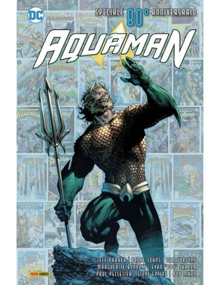 AQUAMAN SPECIALE OTTANTESIMO ANNIVERSARIO - DC ANNIVERSARY