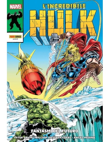 L`INCREDIBILE HULK DI PETER DAVID (NUOVA SERIE) 8 FANTASMI DEL FUTURO