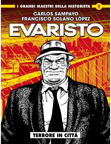 I GRANDI MAESTRI DELLA HISTORIETA 1 - SAMPAYO / SOLANO LOPEZ - EVARISTO