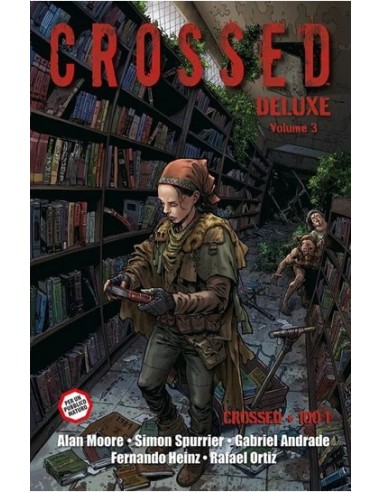 CROSSED DELUXE VOL. 3 CROSSED + CENTO I