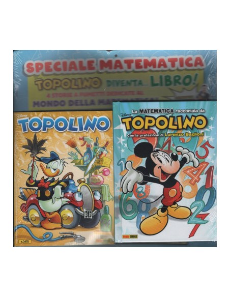 TOPOLINO 3470 + TOPOLIBRO LA MATEMATICA RACCONTATA DA TOPOLINO