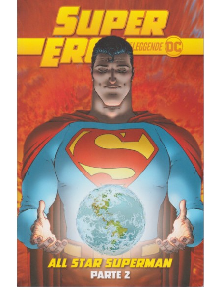 SUPEREROI LE LEGGENDE DC 4 - ALL STAR SUPERMAN 2