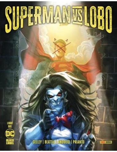 SUPERMAN VS. LOBO 2 - DC BLACK LABEL