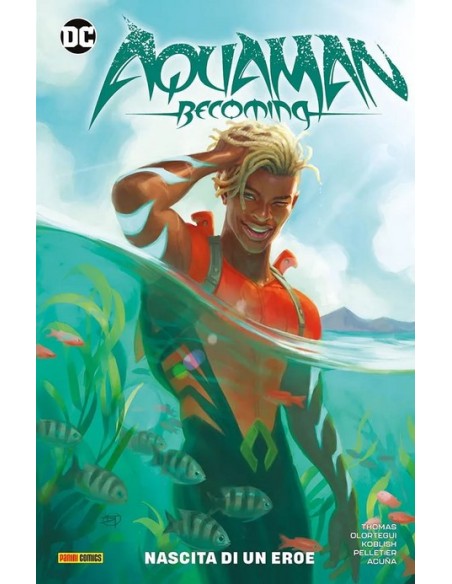 AQUAMAN BECOMING - NASCITA DI UN EROE - DC SPECIAL