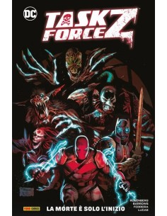 TASK FORCE Z 1 LA MORTE E` SOLO L`INIZIO - DC COLLECTION