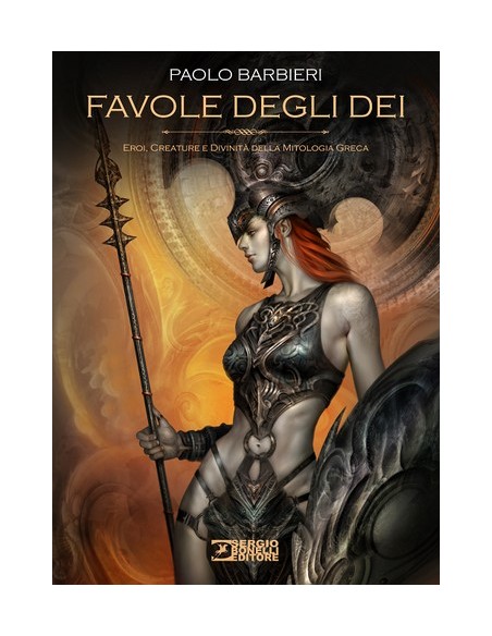 FAVOLE DEGLI DEI - Eroi, creature e divinità della mitologia greca