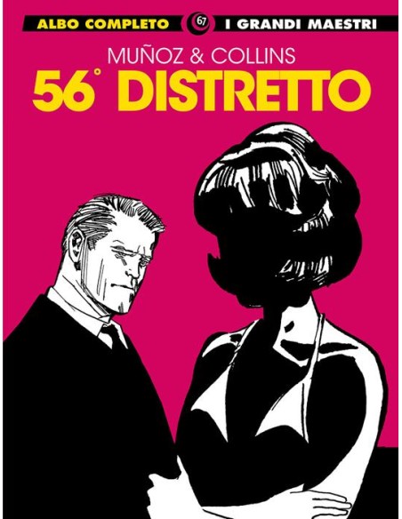 I GRANDI MAESTRI 67 MUÑOZ/COLLINS - 56° DISTRETTO