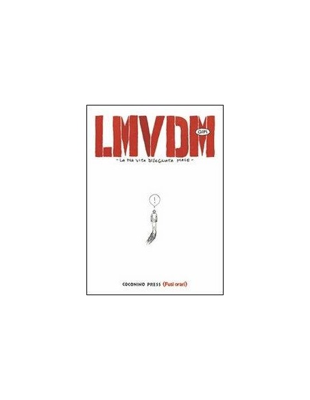 LMVDM - LA MIA VITA DISEGNATA MALE