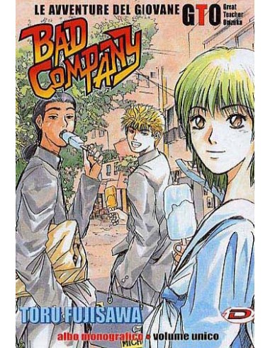 BAD COMPANY LE AVVENTURE DEL GIOVANE GTO