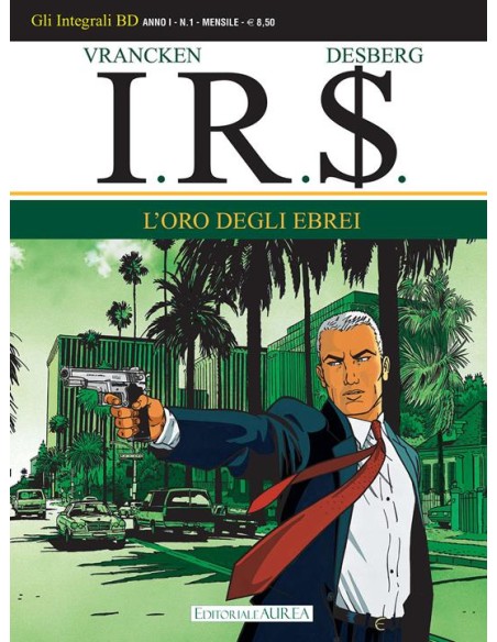 I.R.$. vol. 1 - L`ORO DEGLI EBREI