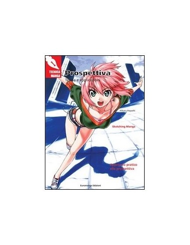 TECNICA MANGA - PROSPETTIVA - TEORIA E APPLICAZIONI