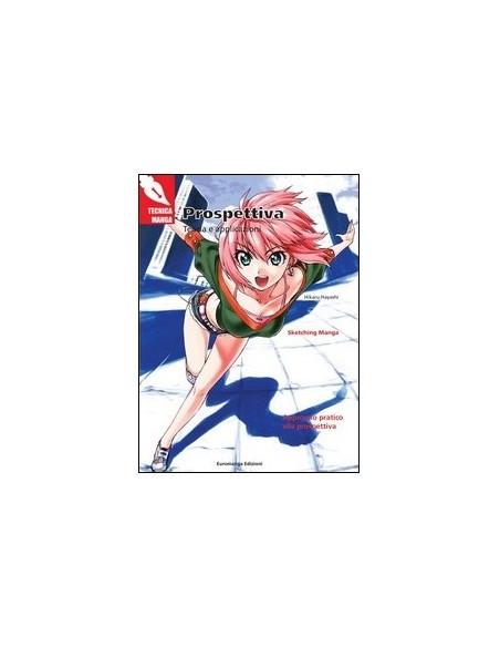 TECNICA MANGA - PROSPETTIVA - TEORIA E APPLICAZIONI