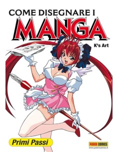 COME DISEGNARE I MANGA QUARTA RISTAMPA 1 PRIMI PASSI