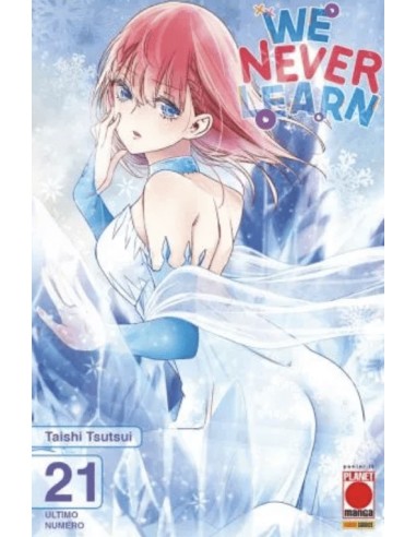 WE NEVER LEARN 21 (di 21) - MANGA MEGA 55