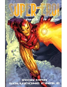 SUPEREROI LE GRANDI SAGHE 58  IRON MAN SOLUZIONE FINALE