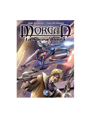 MORGAN - LA SACRA RUOTA 1  (DI 2)