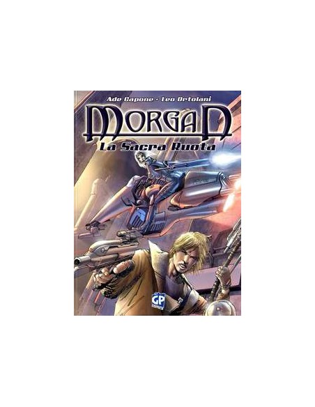 MORGAN - LA SACRA RUOTA 1  (DI 2)