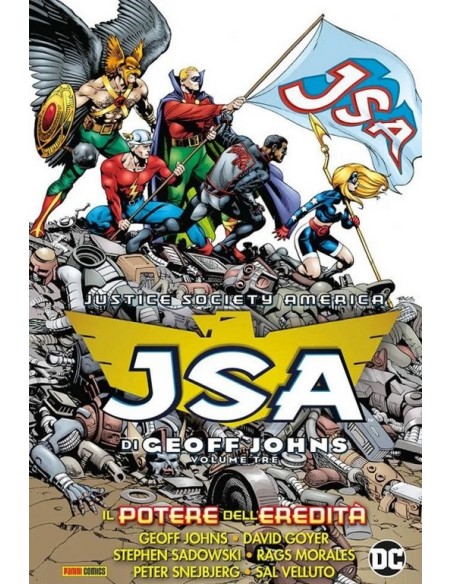 JSA DI GEOFF JOHNS VOL. 3 IL POTERE DELL`EREDITA` - DC EVERGREEN