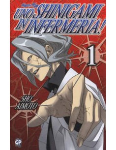 UNO SHINIGAMI IN INFERMERIA! 1