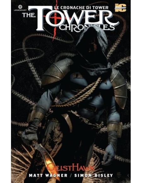 LE CRONACHE DI TOWER 3 - THE TOWER CHRONICLES: GEISTHAWK