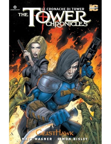 LE CRONACHE DI TOWER 4 - THE TOWER CHRONICLES: GEISTHAWK