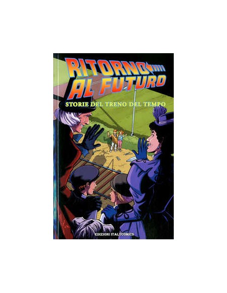 RITORNO AL FUTURO STORIE DEL TRENO DEL TEMPO