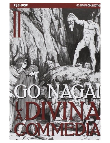 LA DIVINA COMMEDIA 2 (di 3) - GO NAGAI COLLECTION