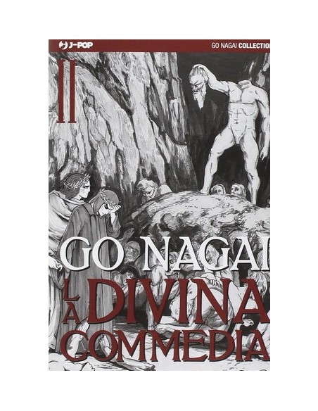 LA DIVINA COMMEDIA 2 (di 3) - GO NAGAI COLLECTION
