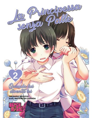 LE MIE PALLE SPECIAL: LA PRINCIPESSA SENZA PALLE 2 - BLACK MAGIC
