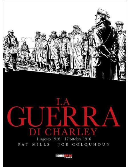 LA GUERRA DI CHARLEY 2  1 AGOSTO 1916 - 17 OTTABRE 1916 2