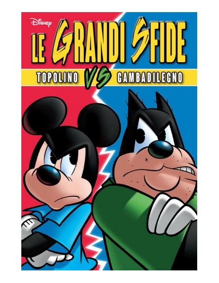 LE GRANDI SFIDE TOPOLINO VS GAMBADILEGNO - DISNEY TEAM 85