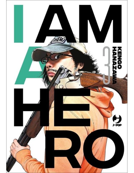 I AM A HERO - NUOVA EDIZIONE 3 (di 22)