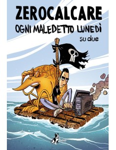 OGNI MALEDETTO LUNEDi SU DUE NUOVA EDIZIONE