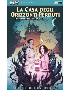 HELLBOY PRESENTA LA CASA DEGLI ORIZZONTI PERDUTI